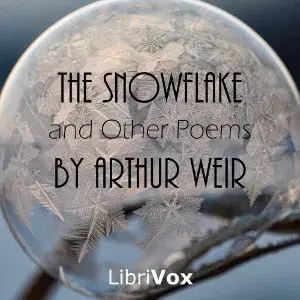 The Snowflake and Other Poems