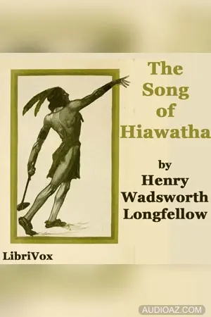 The Song of Hiawatha