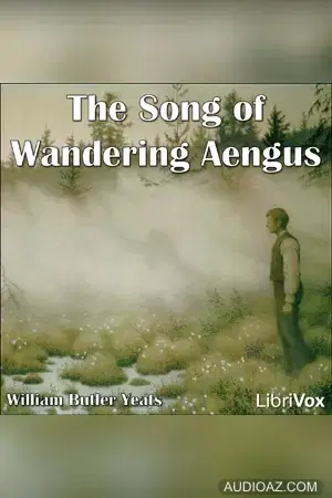 The Song of Wandering Aengus