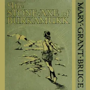 The Stone Axe Of Burkamukk