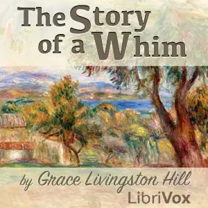 The Story of a Whim
