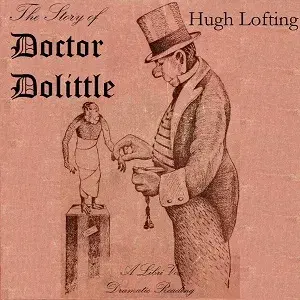 The Story of Doctor Dolittle (version 4 Dramatic Reading)