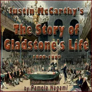 The Story of Gladstone's Life