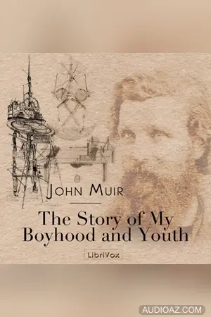 The Story of My Boyhood and Youth