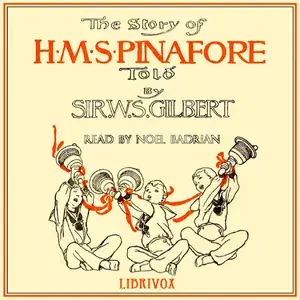 The Story of H.M.S. Pinafore