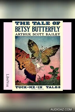 The Tale of Betsy Butterfly