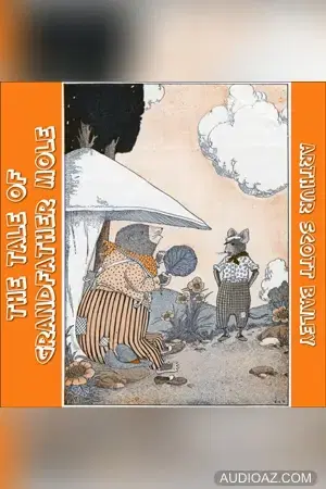 The Tale of Grandfather Mole