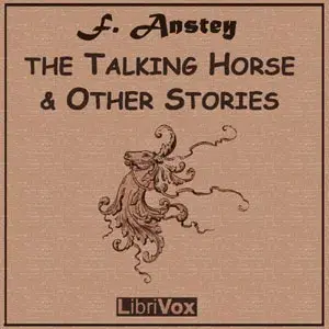 The Talking Horse And Other Stories