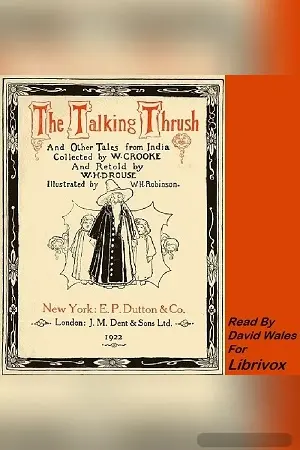 The Talking Thrush And Other Tales From India