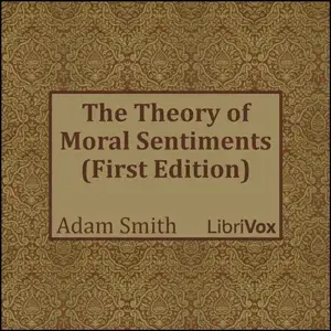 The Theory of Moral Sentiments (First Edition)