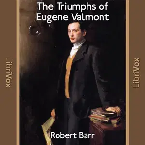 The Triumphs of Eugene Valmont