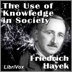 The Use of Knowledge in Society