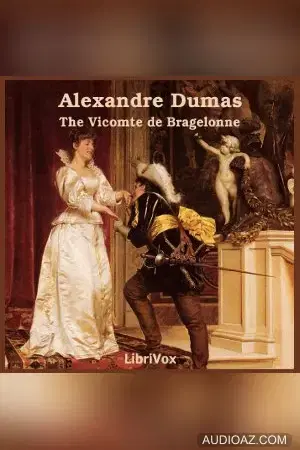 The Vicomte De Bragelonne