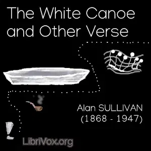 The White Canoe and Other Verse