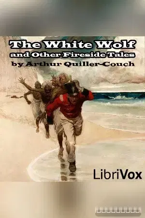 The White Wolf and Other Fireside Tales