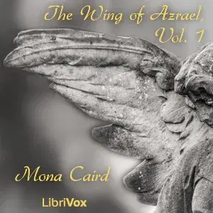 The Wing of Azrael, Volume 1