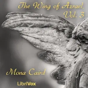 The Wing of Azrael, Volume 3