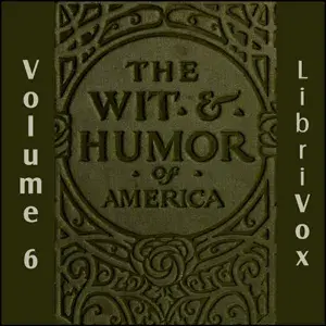 The Wit and Humor of America, Vol 06
