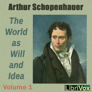 The World as Will and Idea Volume 1