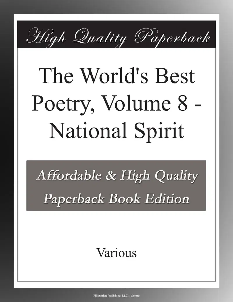 The World's Best Poetry, Volume 8: National Spirit (Part 2)