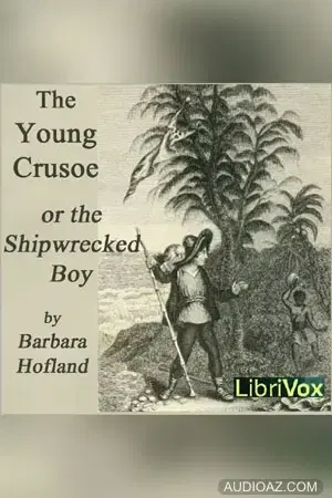 The Young Crusoe, or The Shipwrecked Boy