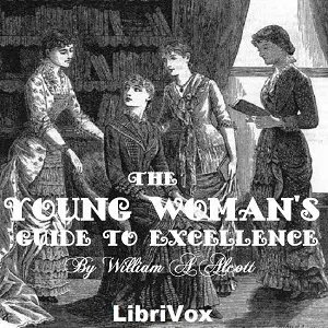 The Young Woman's Guide to Excellence