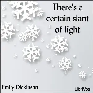 There's a certain slant of light