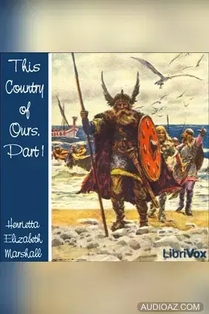 This Country of Ours, Part 1