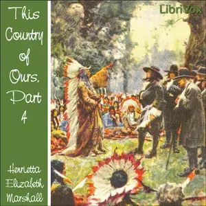 This Country of Ours, Part 4