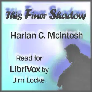 This Finer Shadow