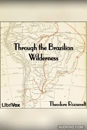 Through the Brazilian Wilderness