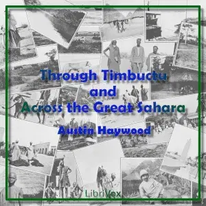 Through Timbuctu and Across the Great Sahara