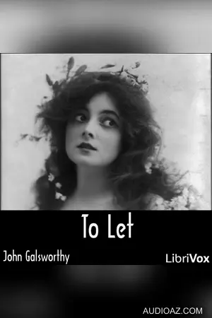 To Let (Forsyte Saga Vol. 3)