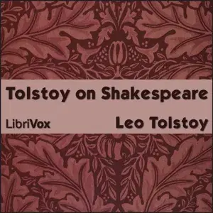 Tolstoy on Shakespeare