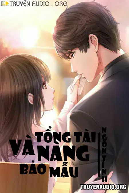 Tổng Tài Và Nàng Bảo Mẫu