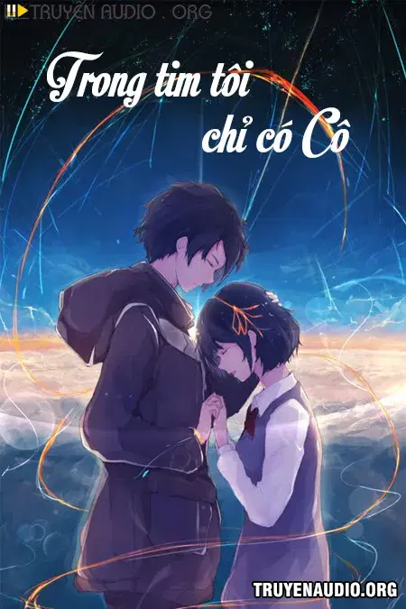 Trong Tim Tôi Chỉ Có Cô
