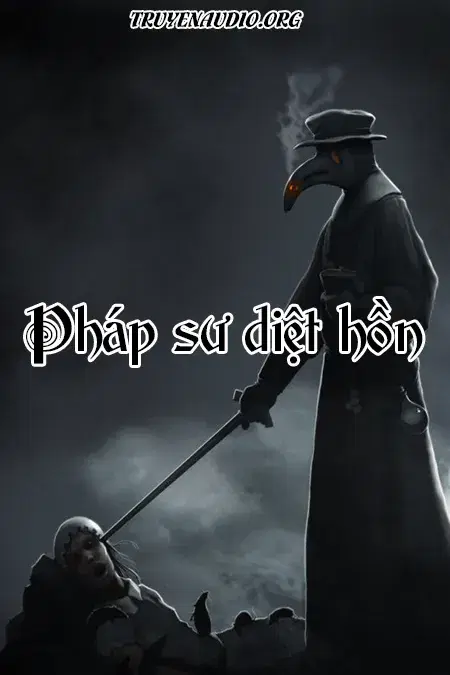 Truyện Ma Pháp Sư Diệt Hồn