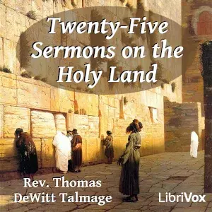 Twenty-five Sermons on The Holy Land