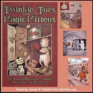 Twinkle Toes and His Magic Mittens