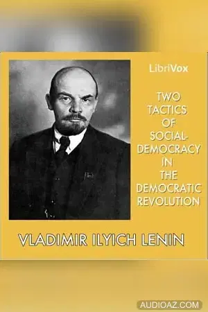 Two Tactics of Social-Democracy in the Democratic Revolution