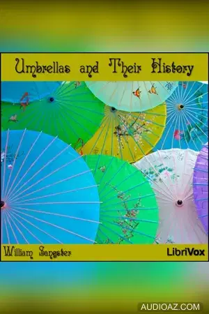 Umbrellas and Their History