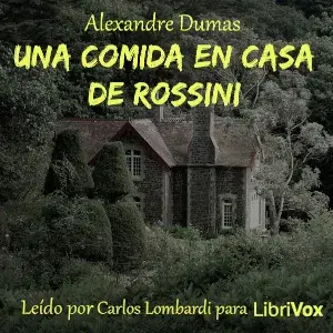 Una comida en casa de Rossini