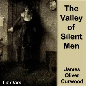 Valley of Silent Men
