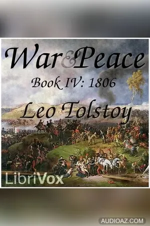 War and Peace, Book 04: 1806