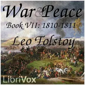 War and Peace, Book 07: 1810-1811