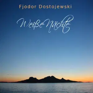 Weiße Nächte