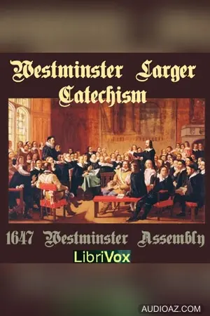 Westminster Larger Catechism