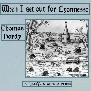 When I set out for Lyonnesse