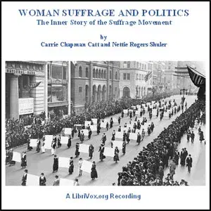 Woman Suffrage and Politics