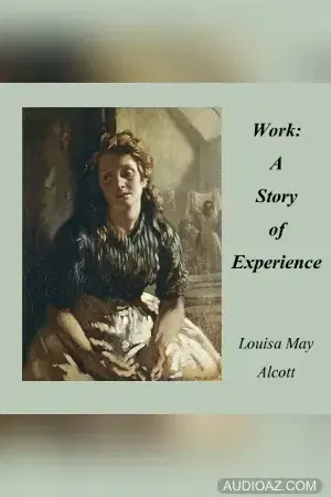 Work: A Story of Experience